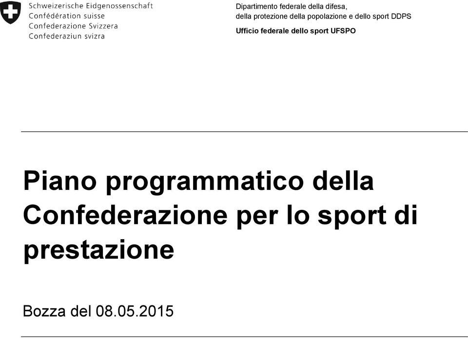 dello sport UFSPO Piano programmatico della