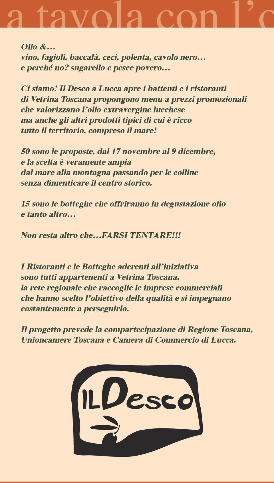 tutto il territorio, compreso il mare!