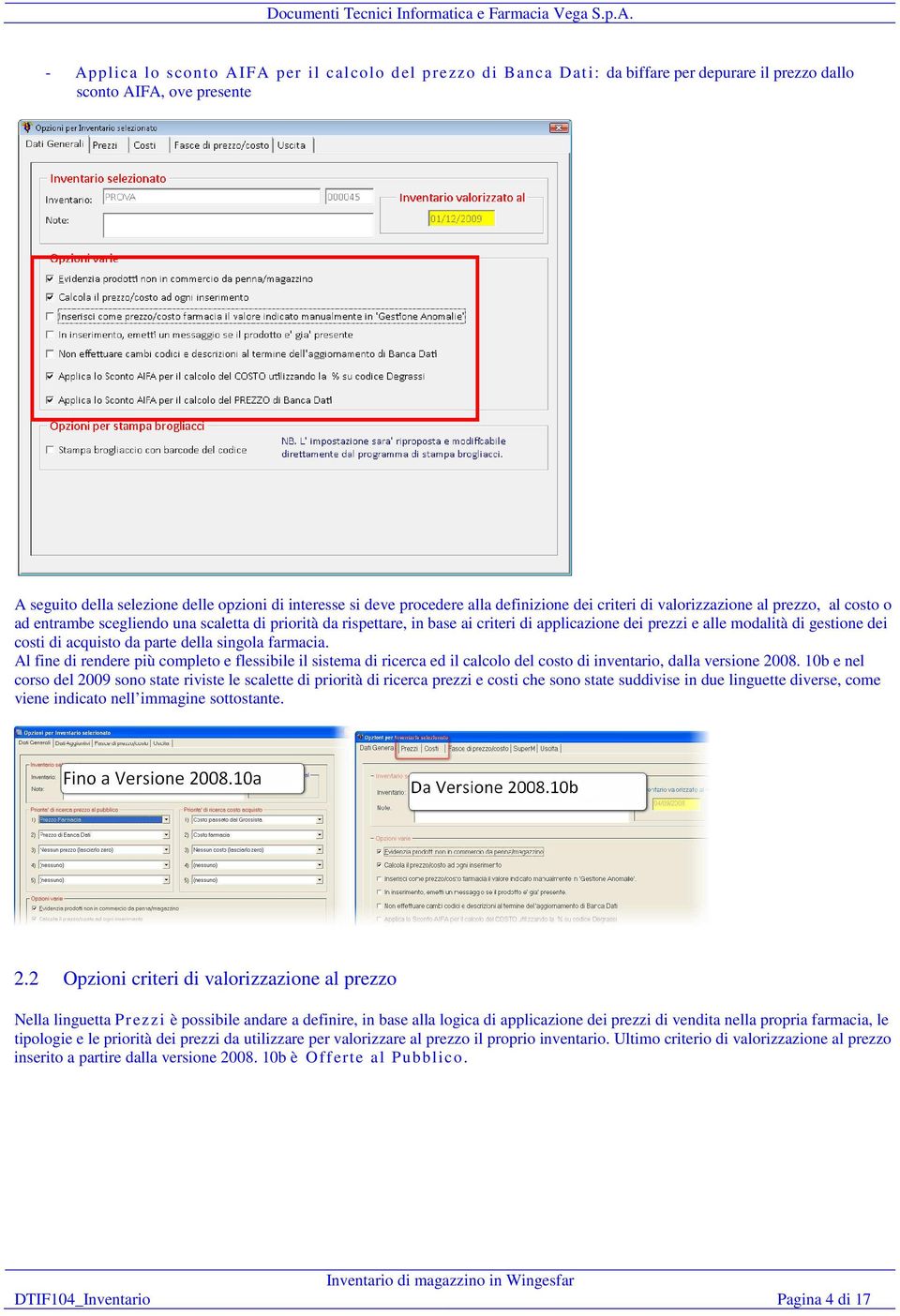 modalità di gestione dei costi di acquisto da parte della singola farmacia.