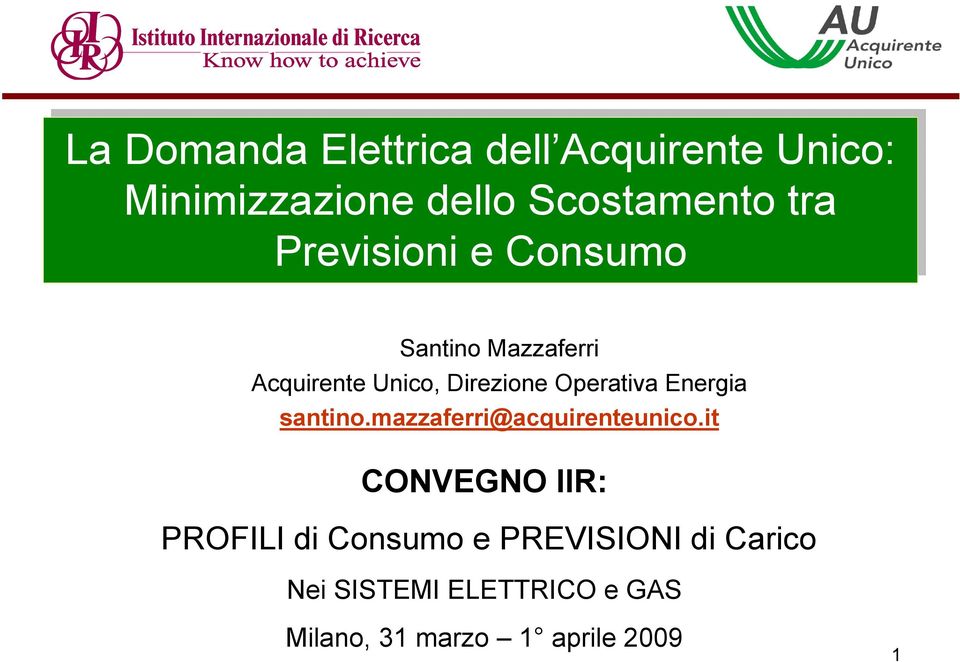 Energia santino.mazzaferri@acquirenteunico.