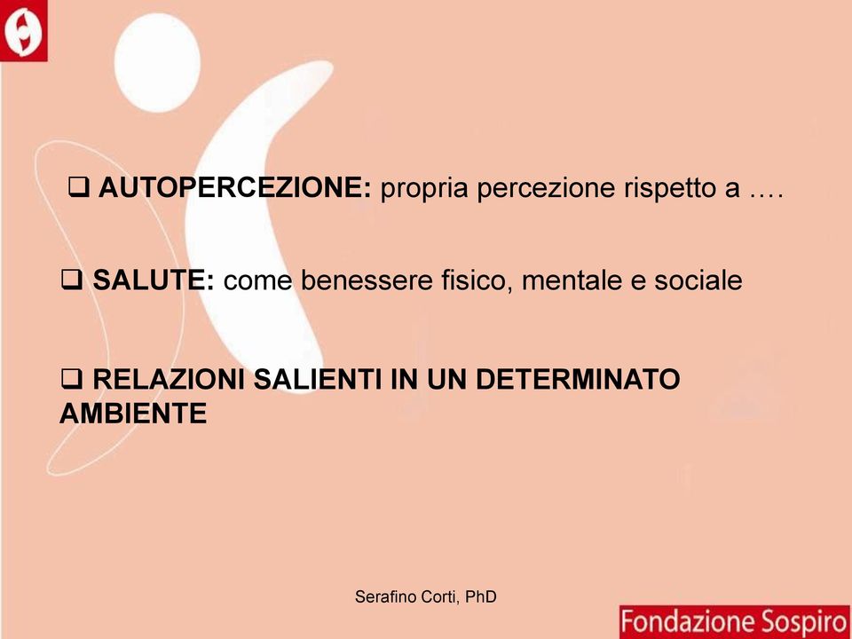 SALUTE: come benessere fisico, mentale e