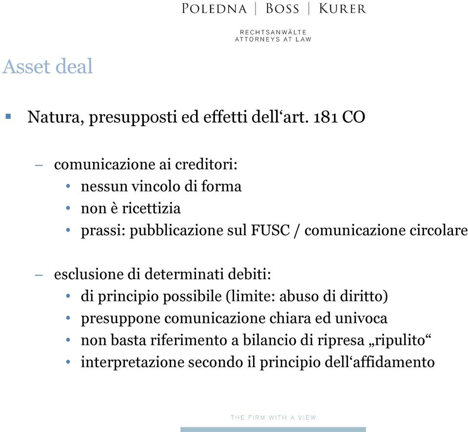 FUSC / comunicazione circolare esclusione di determinati debiti: di principio possibile (limite: abuso