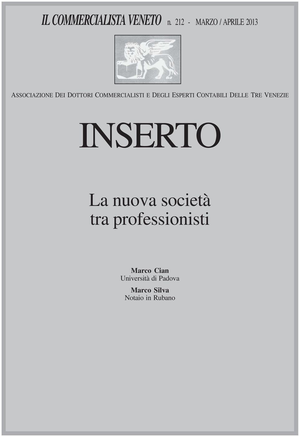 COMMERCIALISTI E DEGLI ESPERTI CONTABILI DELLE TRE VENEZIE