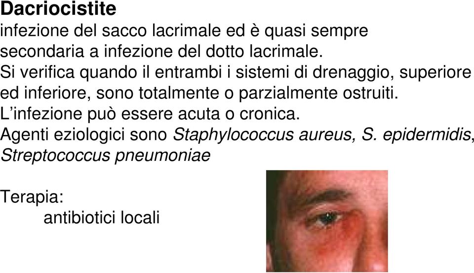 Si verifica quando il entrambi i sistemi di drenaggio, superiore ed inferiore, sono totalmente