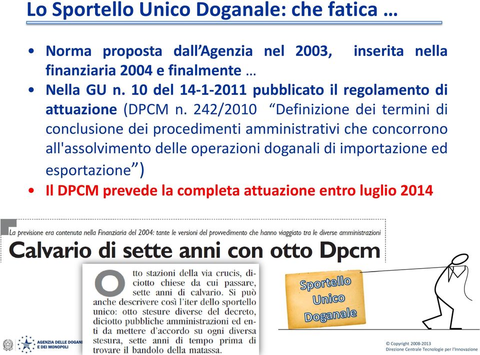 242/2010 Definizione dei termini di conclusione dei procedimenti amministrativi che concorrono