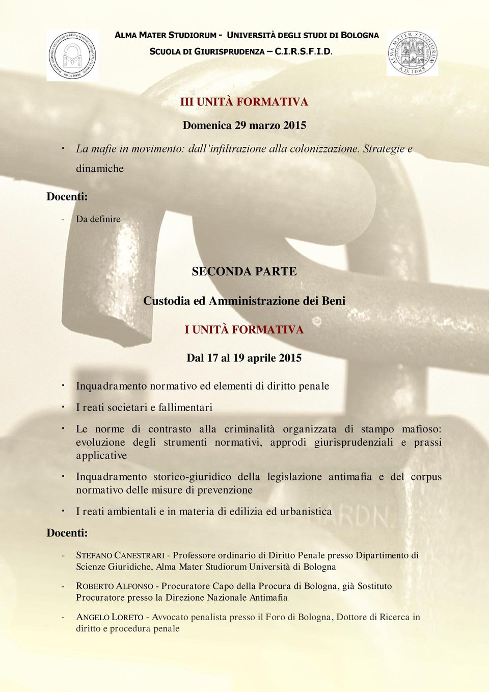 societari e fallimentari Le norme di contrasto alla criminalità organizzata di stampo mafioso: evoluzione degli strumenti normativi, approdi giurisprudenziali e prassi applicative Inquadramento