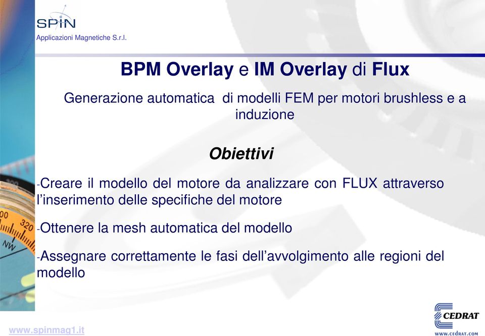 FLUX attraverso l inserimento delle specifiche del motore -Ottenere la mesh