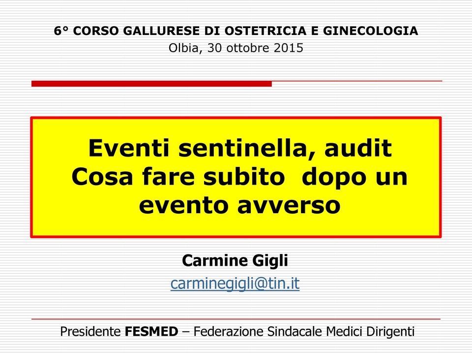 dopo un evento avverso Carmine Gigli carminegigli@tin.