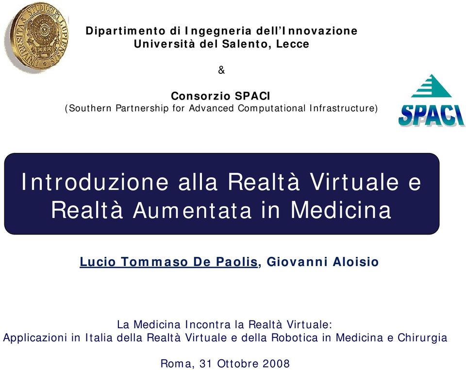 Advanced Computational Infrastructure) Introduzione alla Realtà