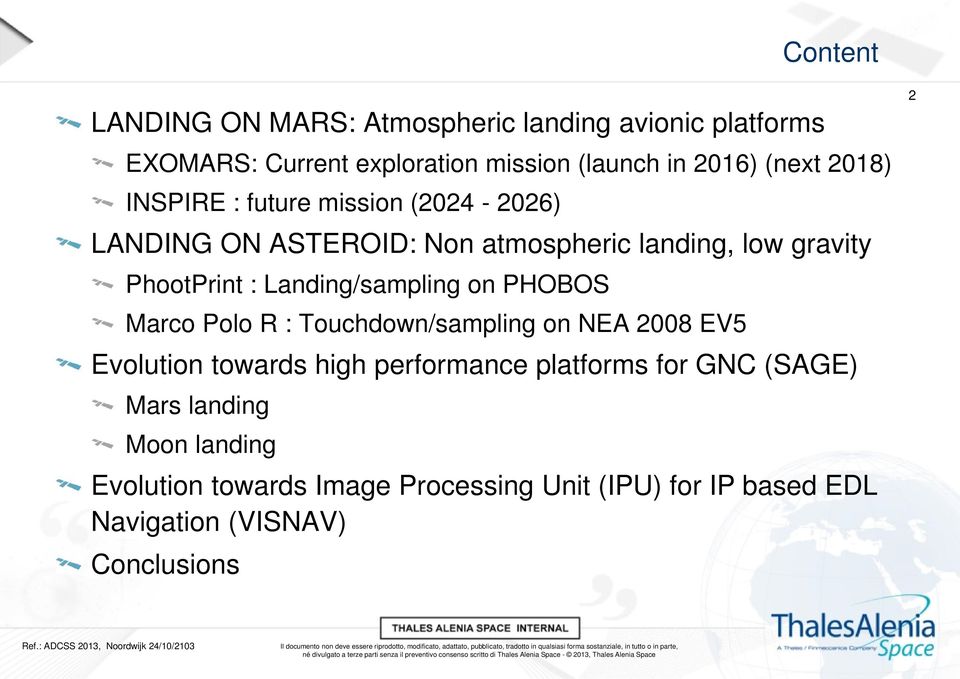 Landing/sampling on PHOBOS Marco Polo R : Touchdown/sampling on NEA 2008 EV5 Evolution towards high performance platforms