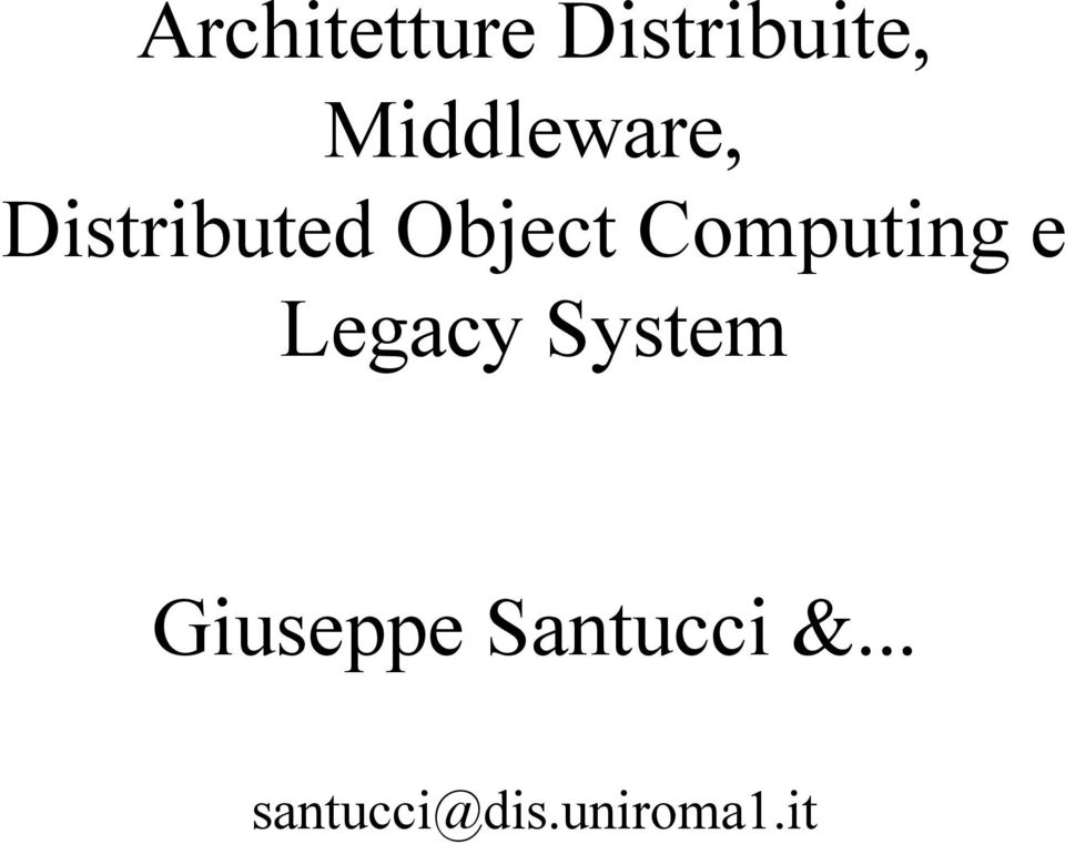 Computing e Legacy System