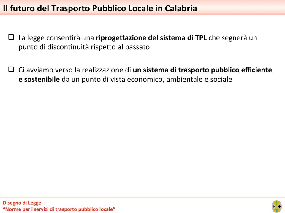 rispe-o al passato Ci avviamo verso la realizzazione di un sistema di