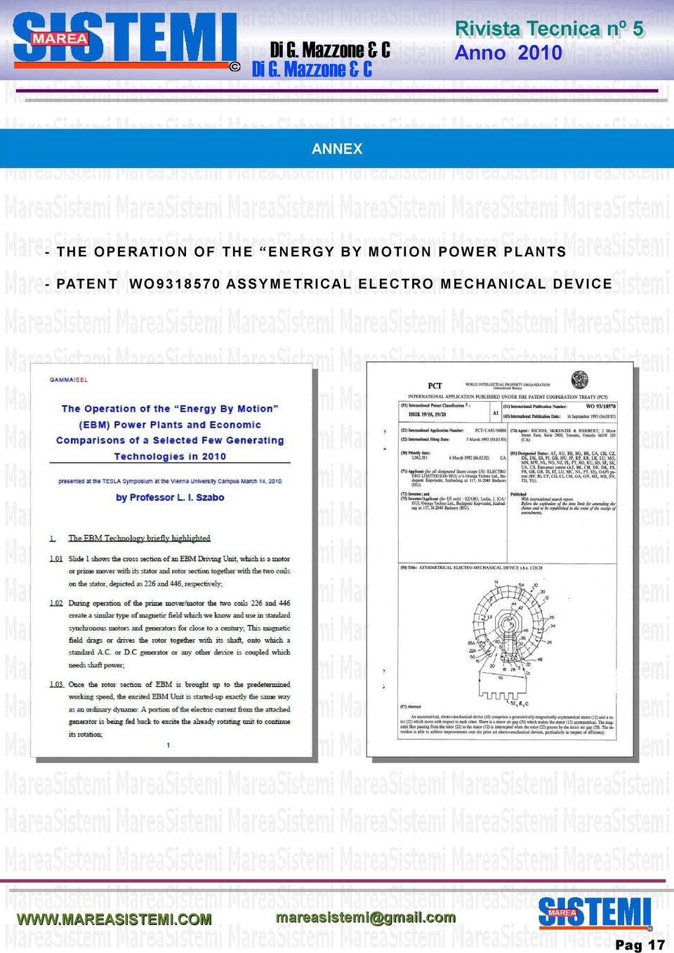 OPERATION OF THE ENE RGY BY MOTION POWER PLAN TS - PATENT W O