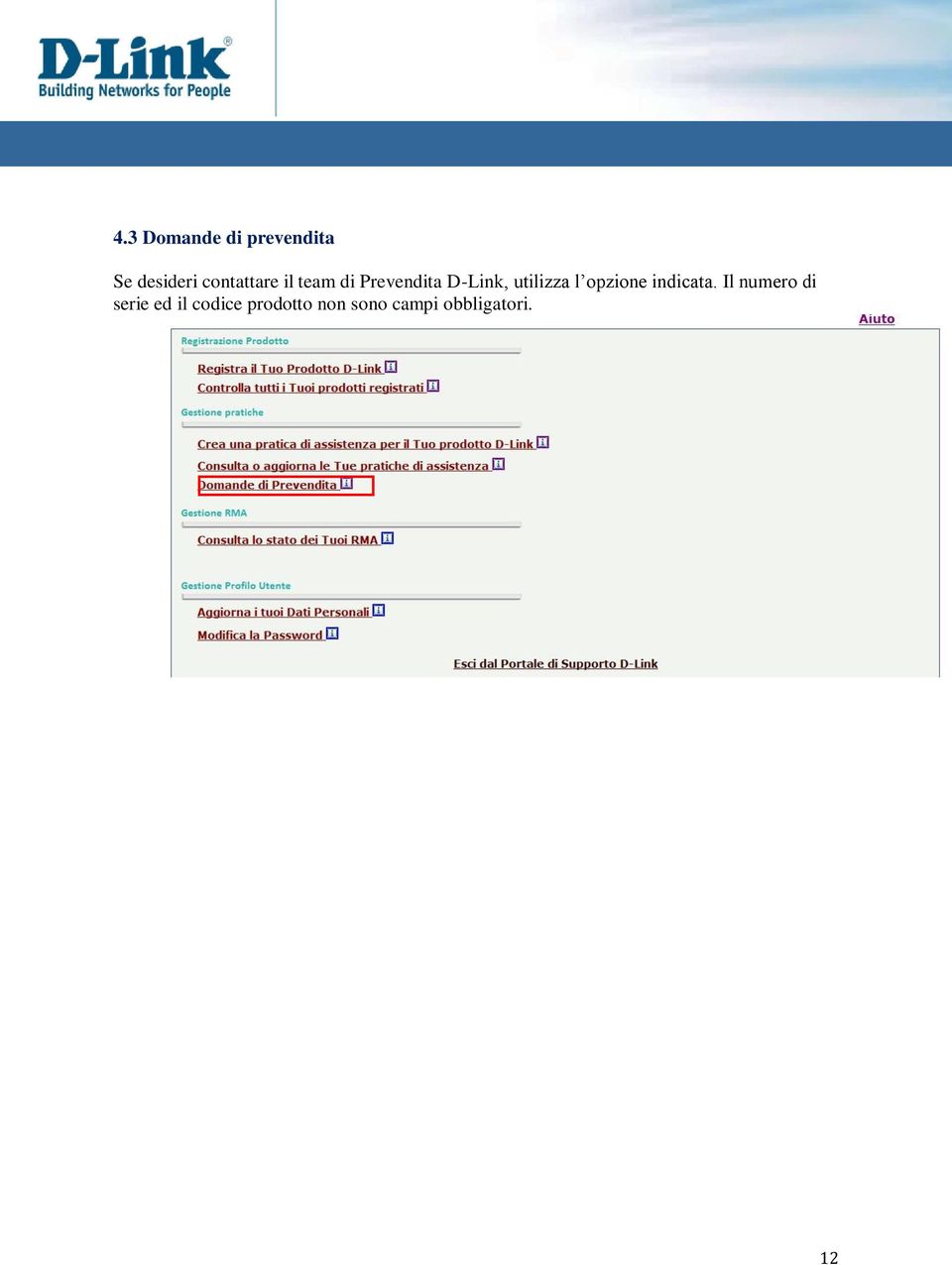 utilizza l opzione indicata.