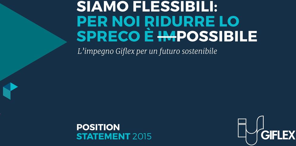 IMPOSSIBILE L impegno Giflex