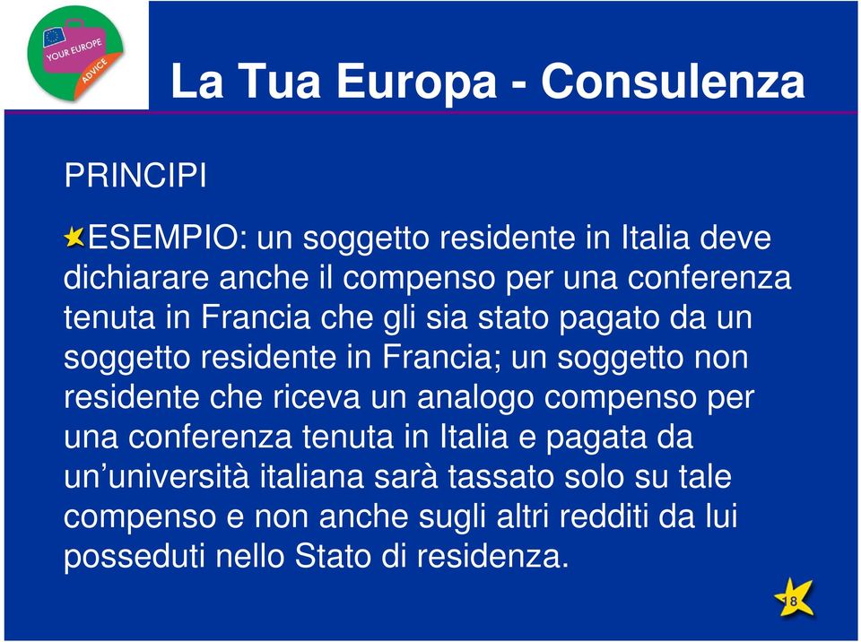 che riceva un analogo compenso per una conferenza tenuta in Italia e pagata da un università italiana