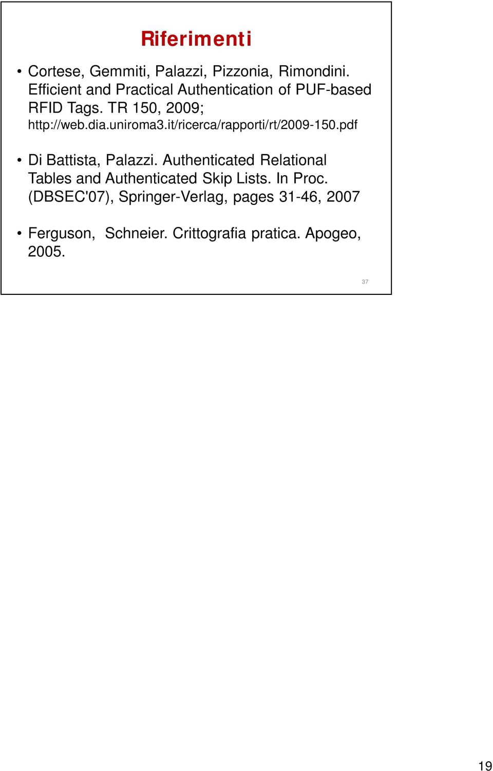 uniroma3.it/ricerca/rapporti/rt/2009-150.pdf Di Battista, Palazzi.