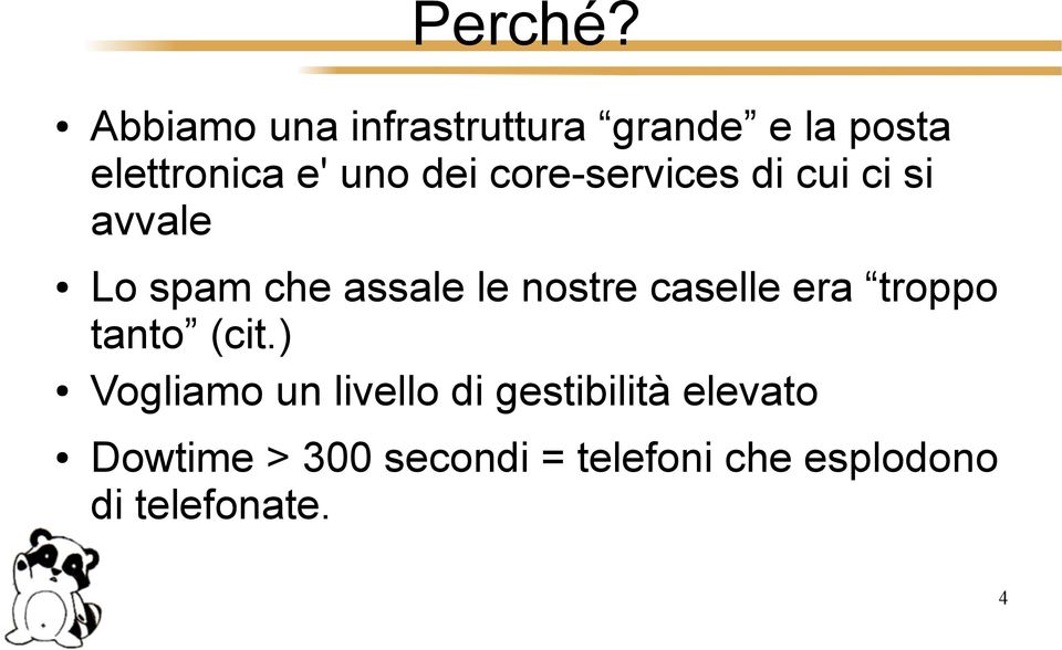 core-services di cui ci si avvale Lo spam che assale le nostre