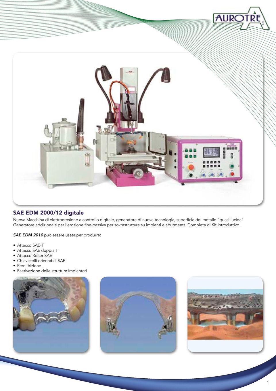 impianti e abutments. Completa di Kit introduttivo.