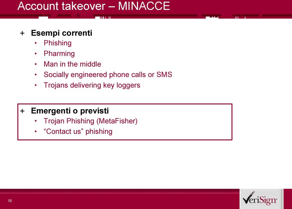 calls or SMS Trojans delivering key loggers + Emergenti