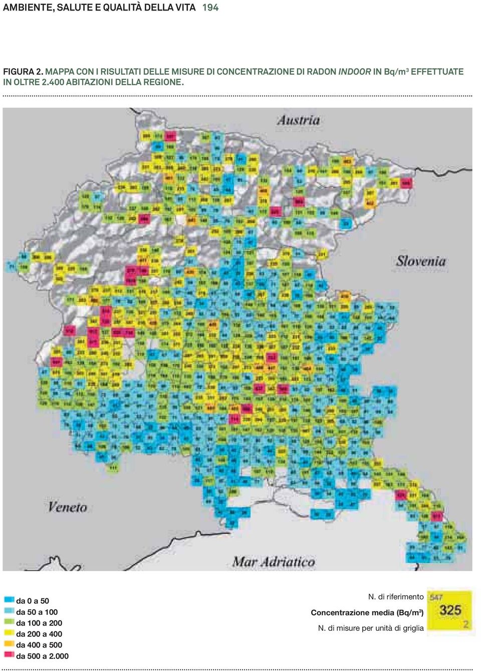 EFFETTUATE IN OLTRE 2.400 ABITAZIONI DELLA REGIONE.