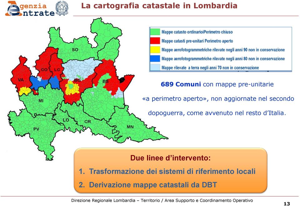 dopoguerra, come avvenuto nel resto d Italia.