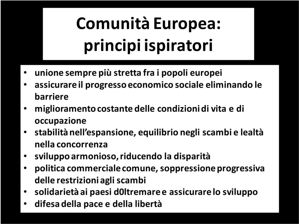 negli scambi e lealtà nella concorrenza sviluppo armonioso, riducendo la disparità politica commerciale comune, soppressione