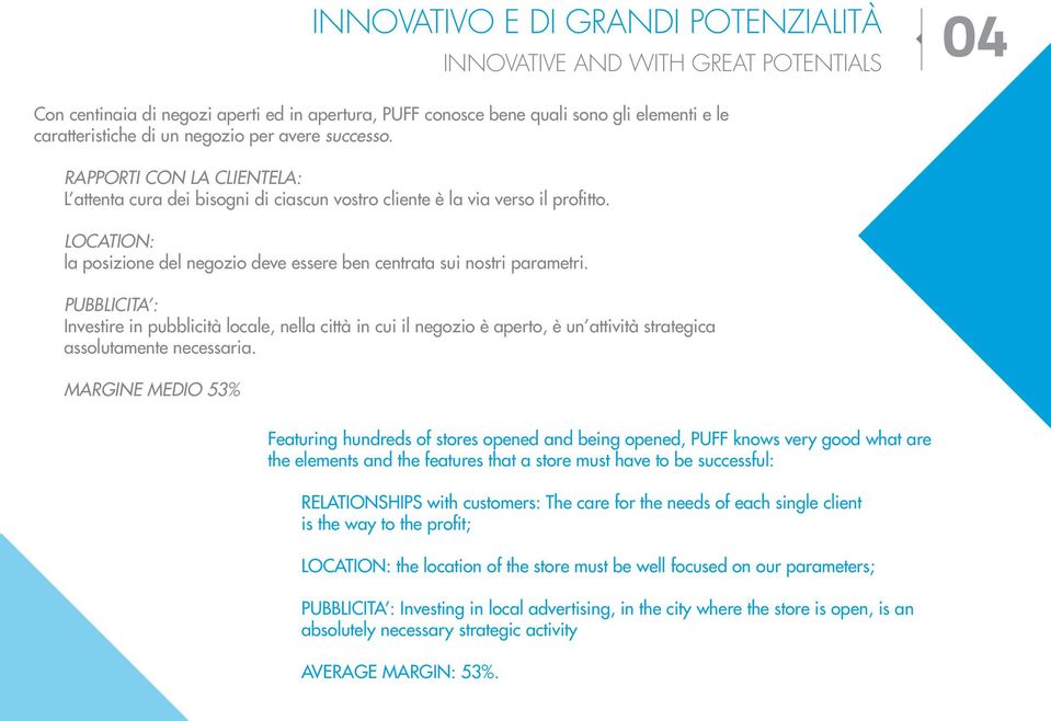 LOCATION: la posizione del negozio deve essere ben centrata sui nostri parametri.