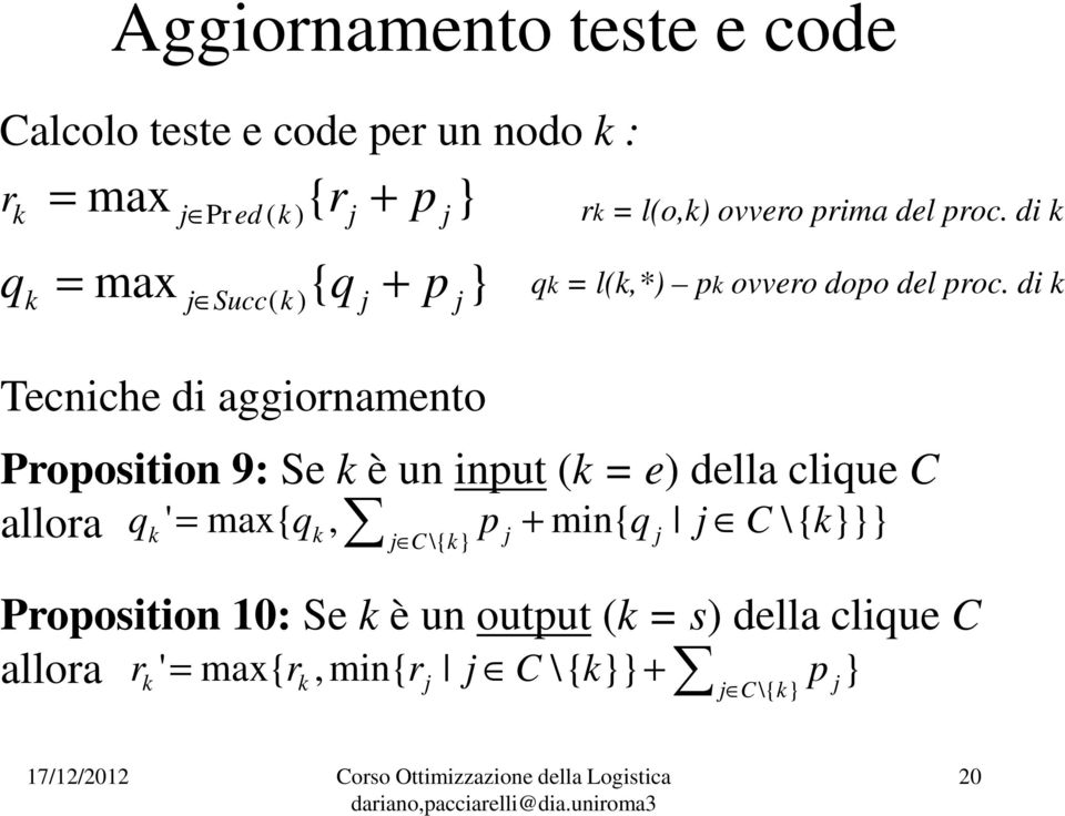 di k qk = l(k,*) pk ovvero dopo del proc.