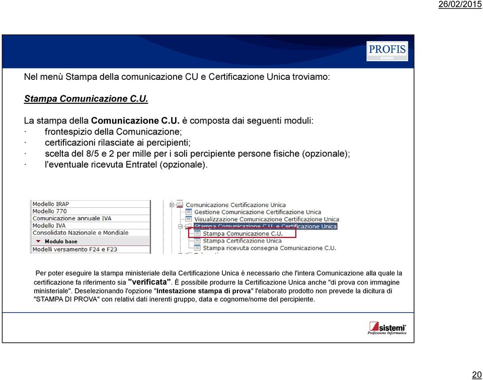 ica troviamo: Stampa Comunicazione C.U.