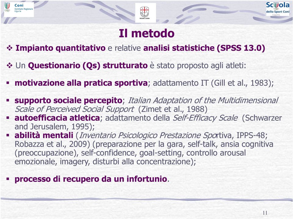 , 1983); supporto sociale percepito; Italian Adaptation of the Multidimensional Scale of Perceived Social Support (Zimet et al.
