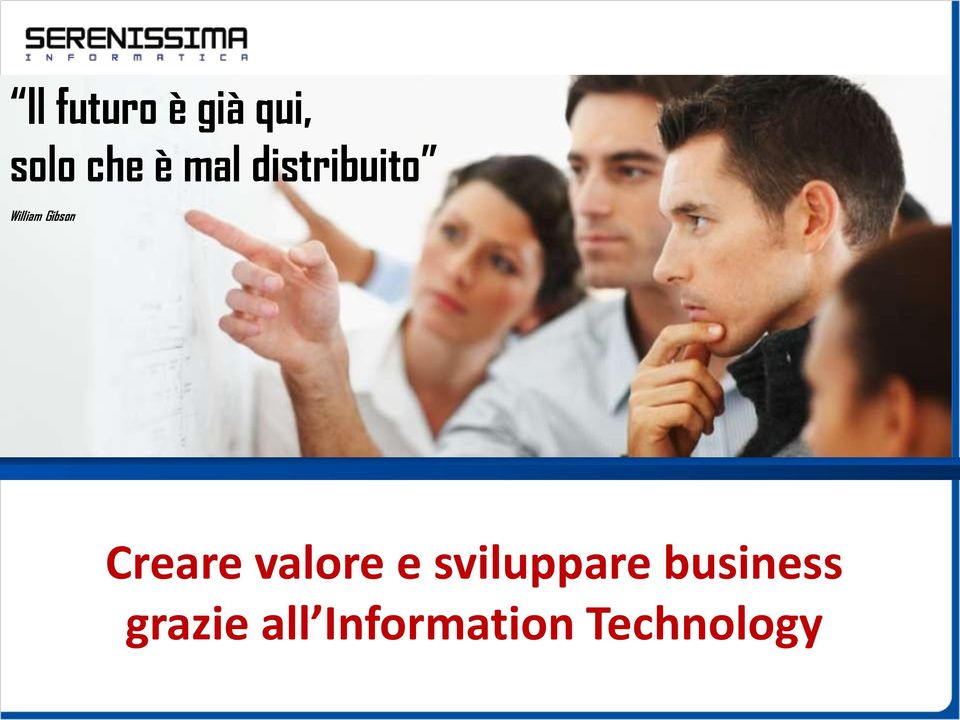 Creare valore e sviluppare