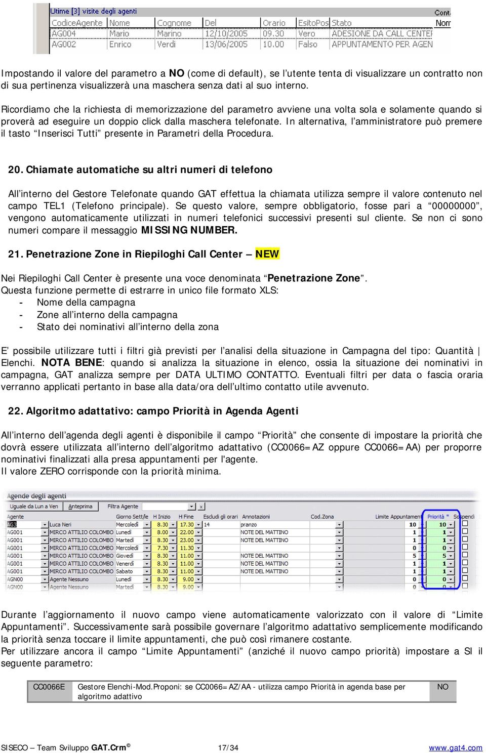 In alternativa, l amministratore può premere il tasto Inserisci Tutti presente in Parametri della Procedura. 20.