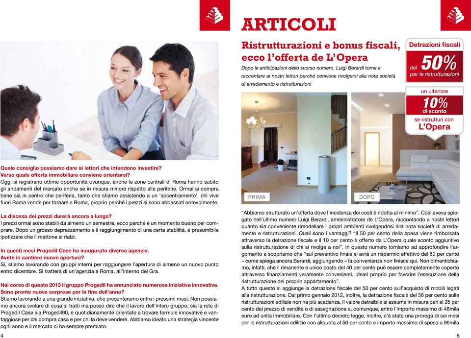 investire? Verso quale offerta immobiliare conviene orientarsi?