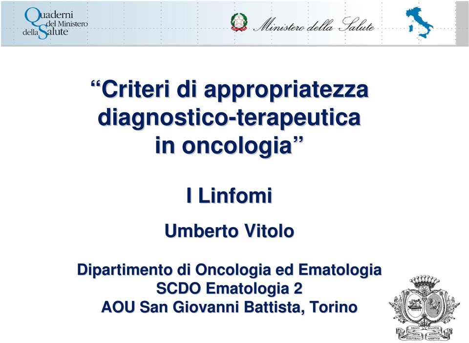 oncologia I Linfomi Umberto Vitolo Dipartimento