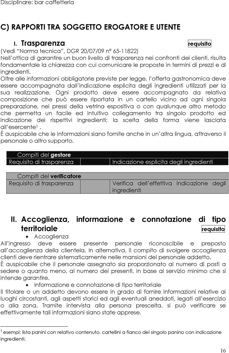 prpste in termini di prezzi e di ingredienti.