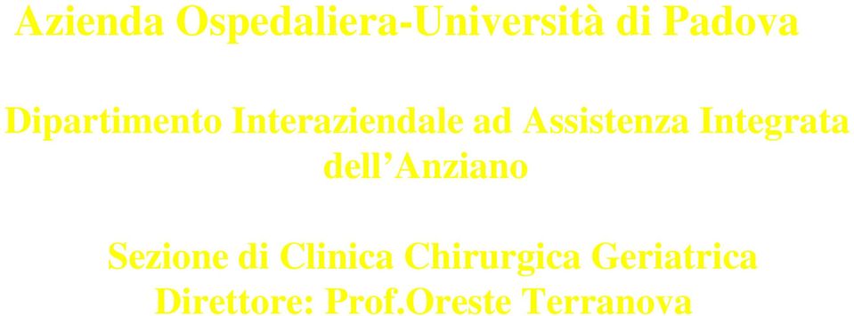 Integrata dell Anziano Sezione di Clinica