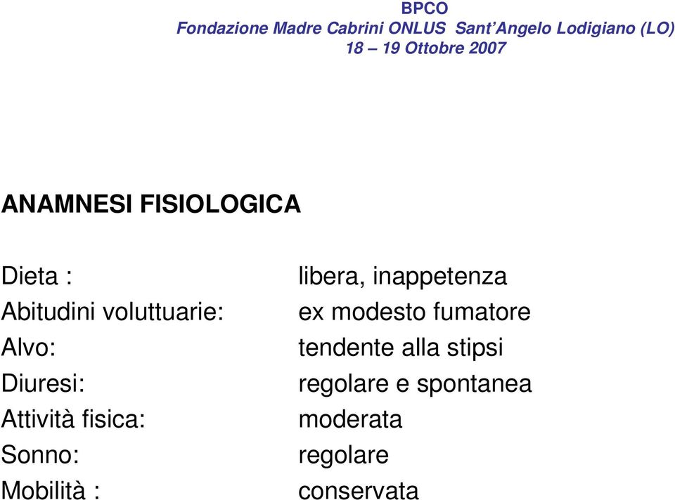 libera, inappetenza ex modesto fumatore tendente