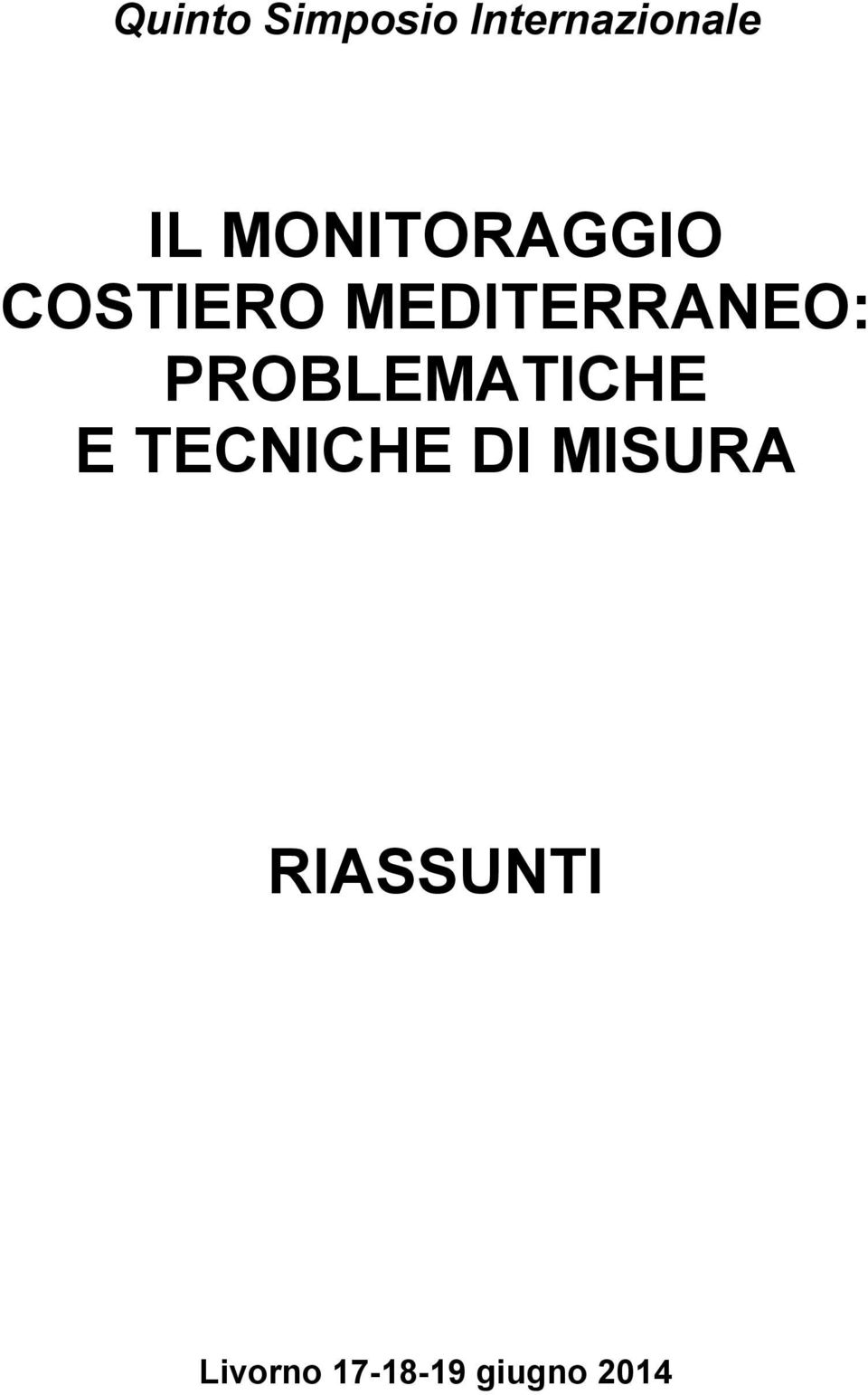 PROBLEMATICHE E TECNICHE DI MISURA