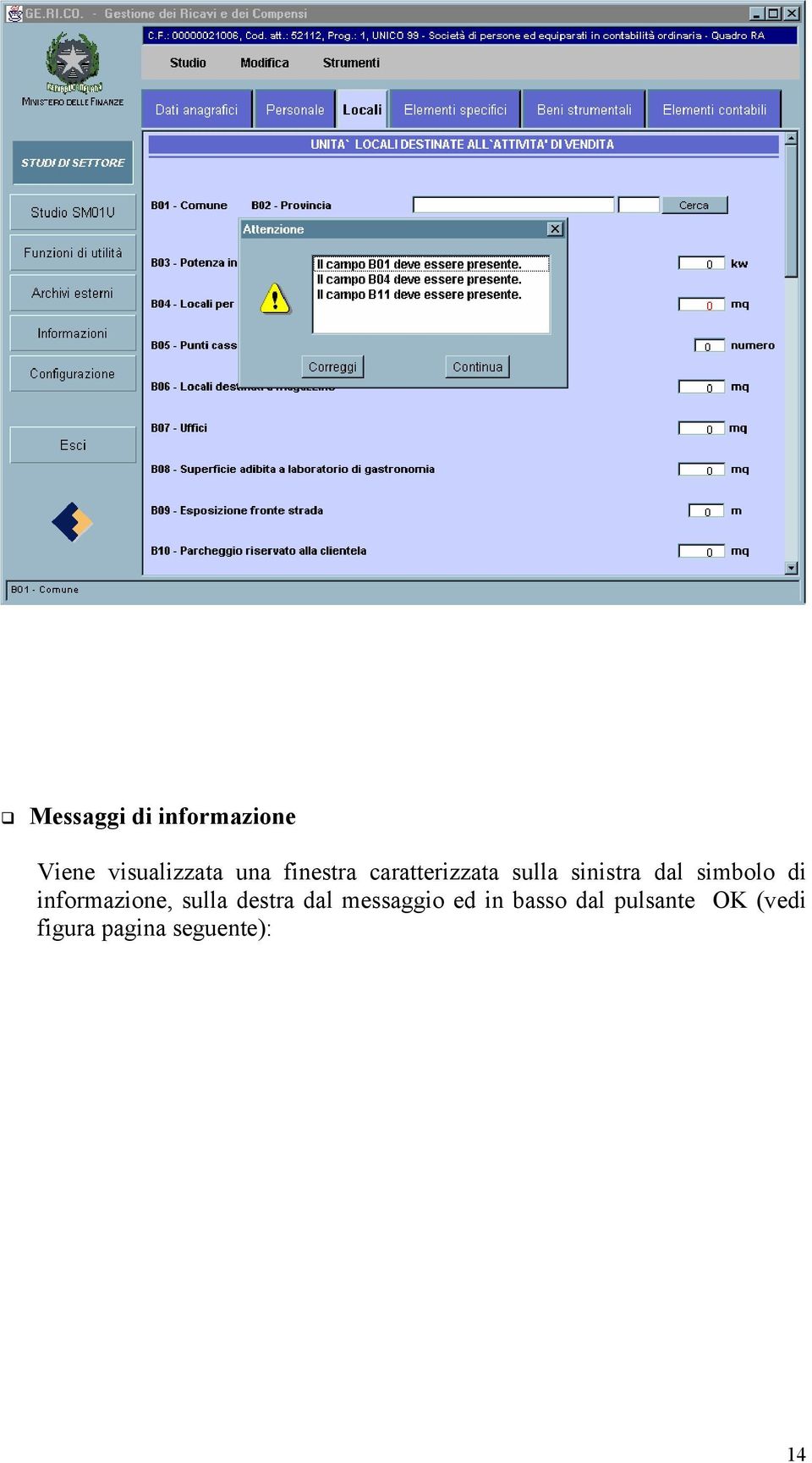 di informazione, sulla destra dal messaggio ed in