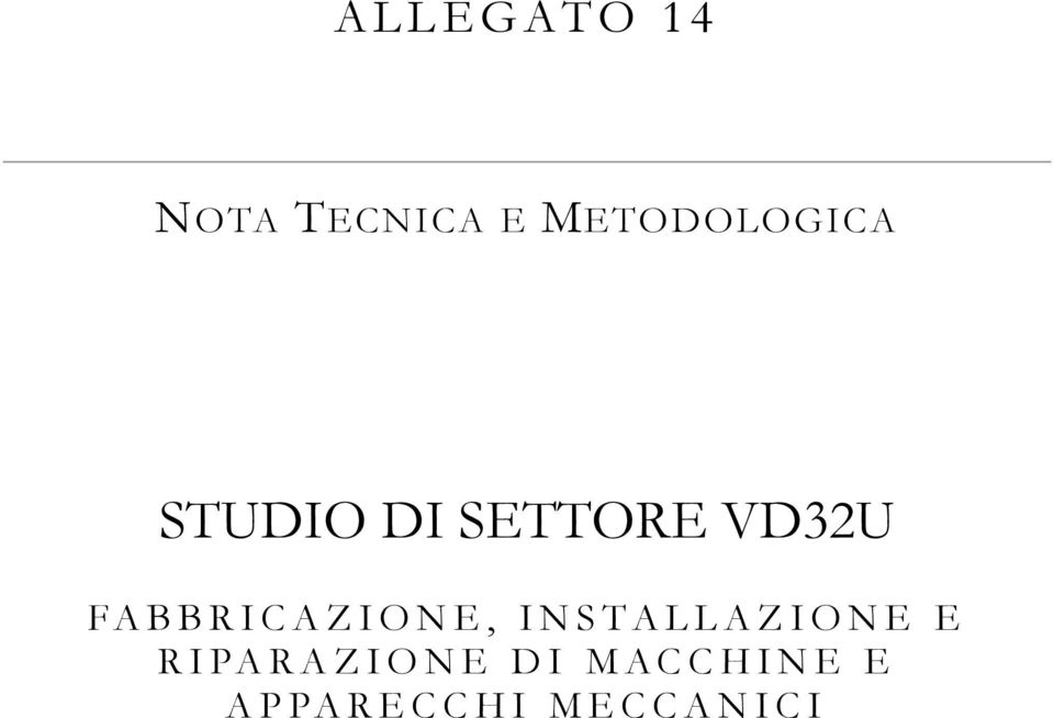 VD32U FABBRICAZIONE, INSTALLAZIONE