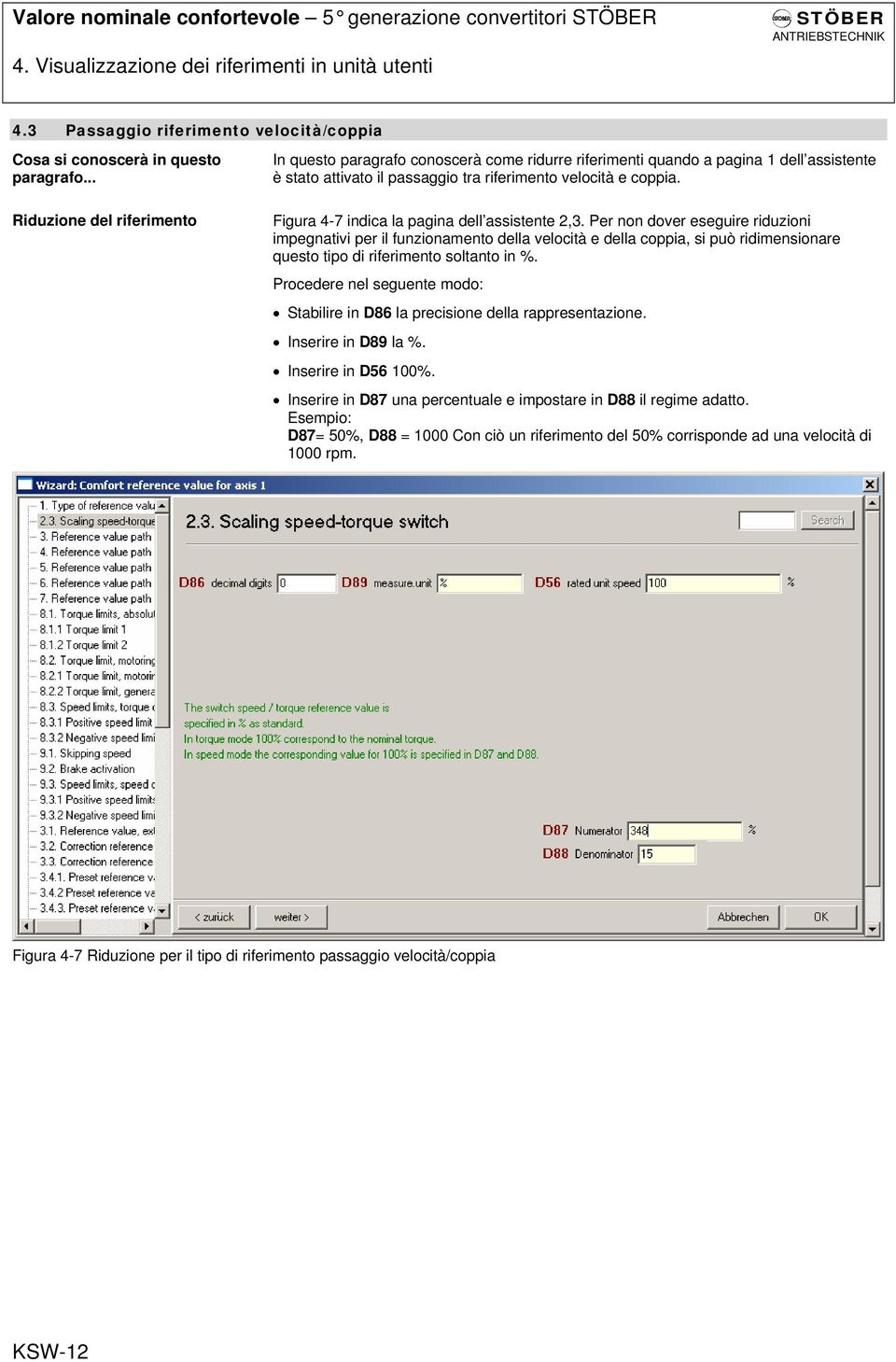 Figura 4-7 indica la pagina dell assistente 2,3.