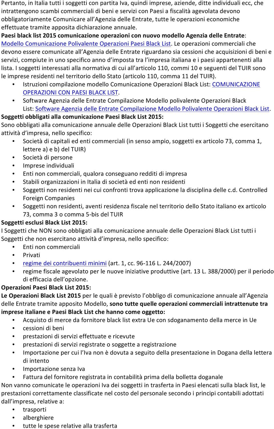 Paesi black list 2015 comunicazione operazioni con nuovo modello Agenzia delle Entrate: Modello Comunicazione Polivalente Operazioni Paesi Black List.