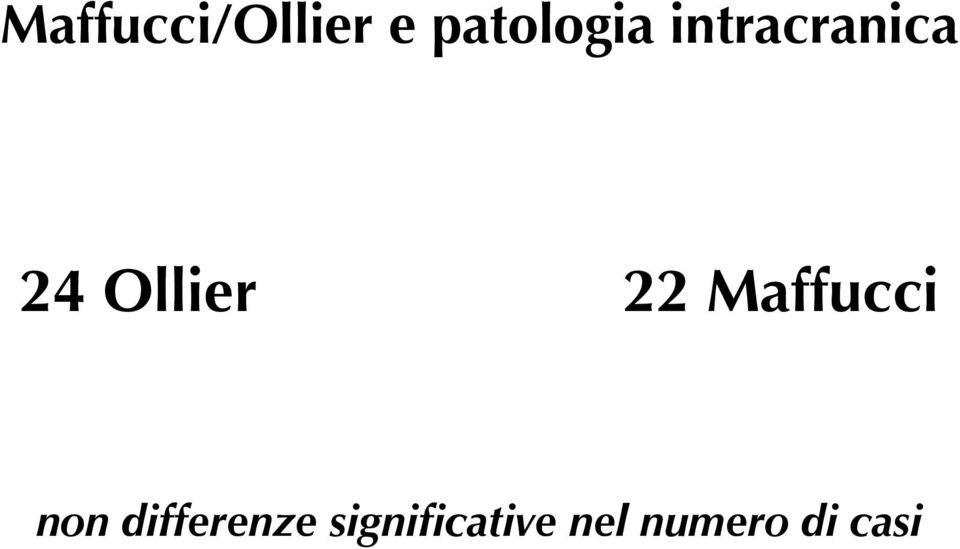 Maffucci non differenze