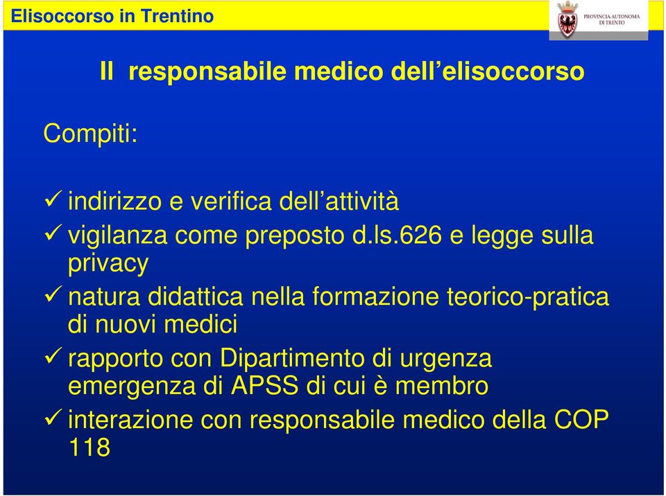 626 e legge sulla privacy natura didattica nella formazione teorico-pratica di