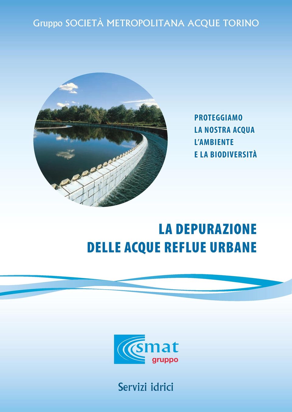 LA BIODIVERSITÀ LA DEPURAZIONE DELLE