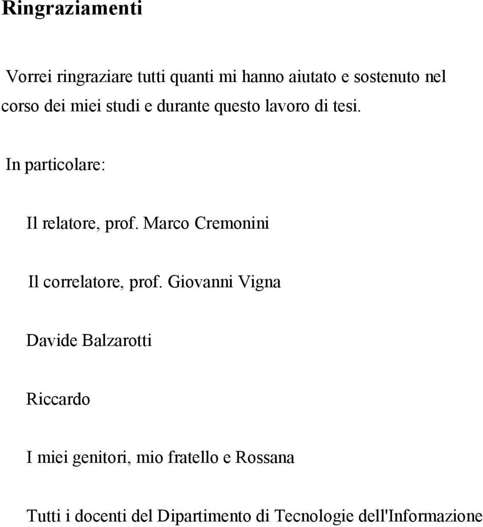 Marco Cremonini Il correlatore, prof.