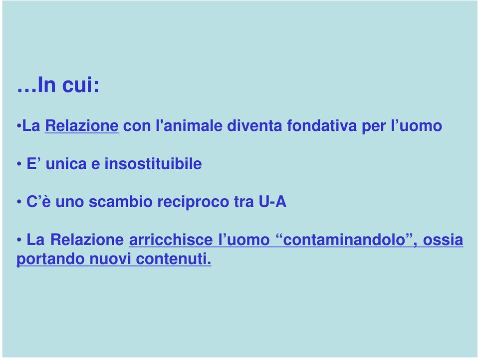 uno scambio reciproco tra U-A La Relazione