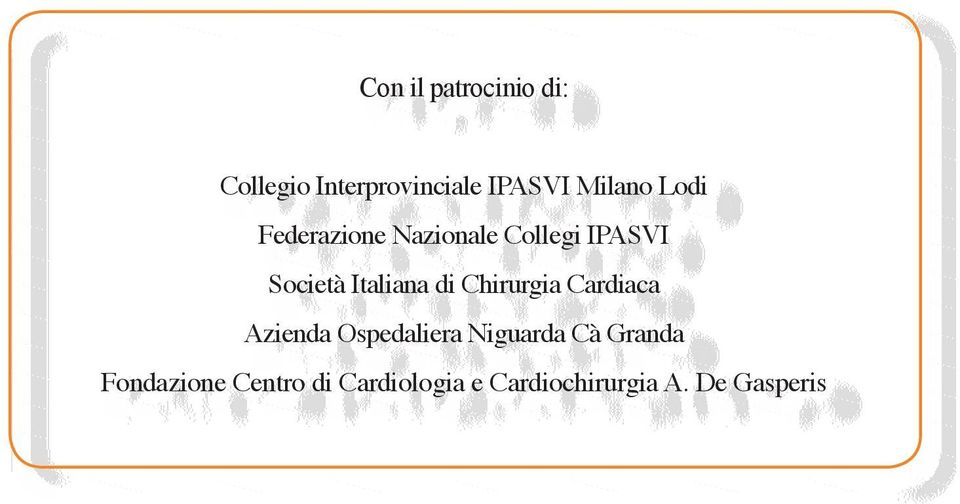 Chirurgia Cardiaca Azienda Ospedaliera Niguarda Cà Granda