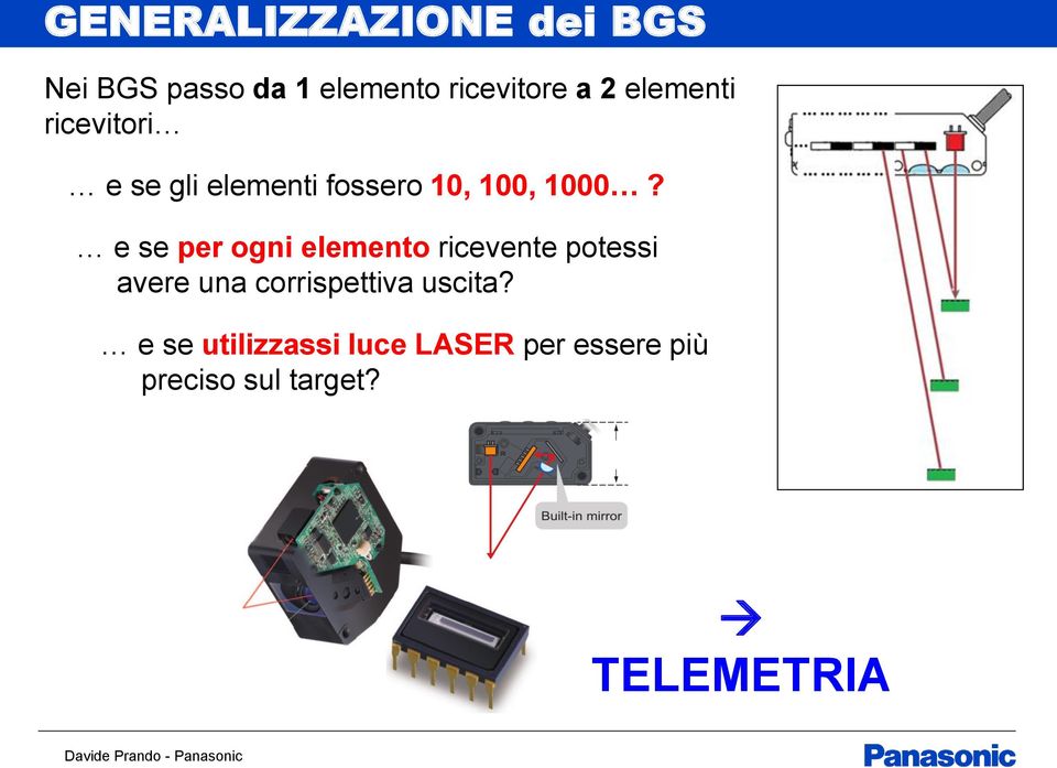 e se per ogni elemento ricevente potessi avere una corrispettiva